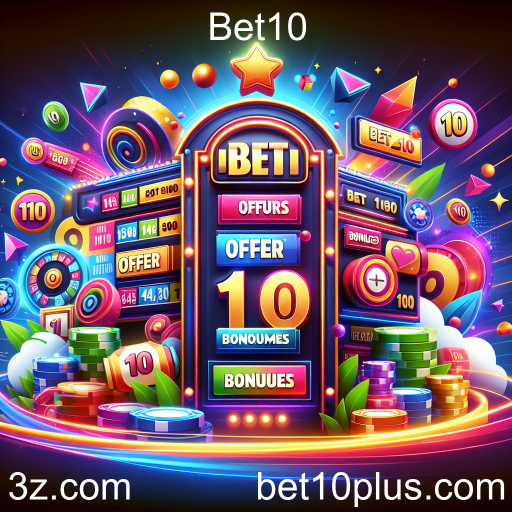 Promoções Imperdíveis no Bet10: Como Aproveitar ao Máximo