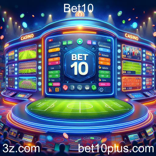 Explorando a Emoção das Apostas Esportivas na Bet10